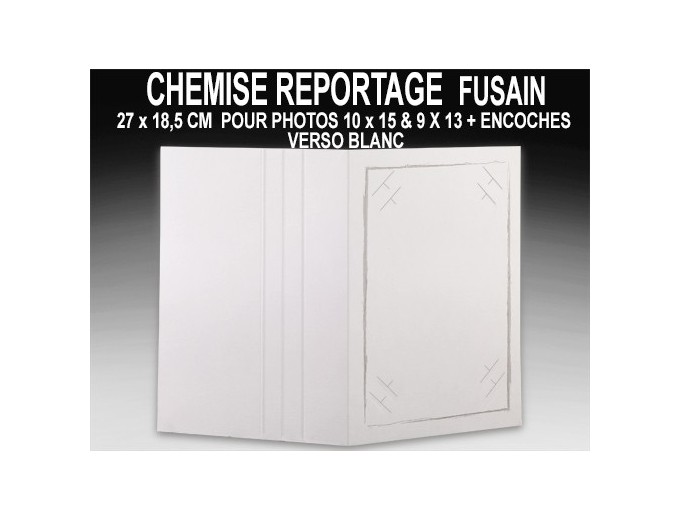 100 CHEMISES REPORTAGE FUSAIN POUR 10X15, 9X13