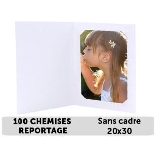 25 CHEMISES REPORTAGE SANS CADRE POUR 20X30