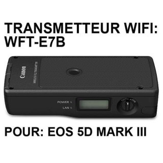 CANON Transmetteur WFT-E7B WIFI V2 pour 5D MarkIV